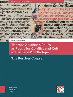 cover image of Thomas Aquinas's Relics as Focus for Conflict and Cult in the Late Middle Ages